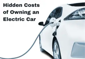 Hidden Costs of Owning an Electric Car