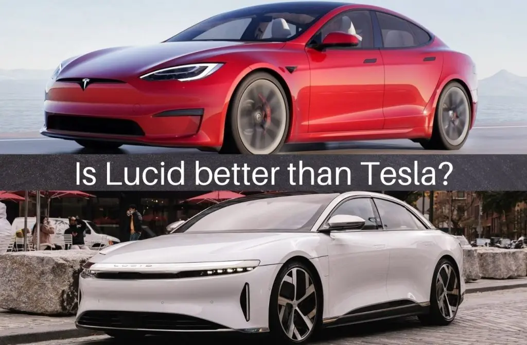 Is Lucid better than Tesla? A Battle Between The Industry Leader and