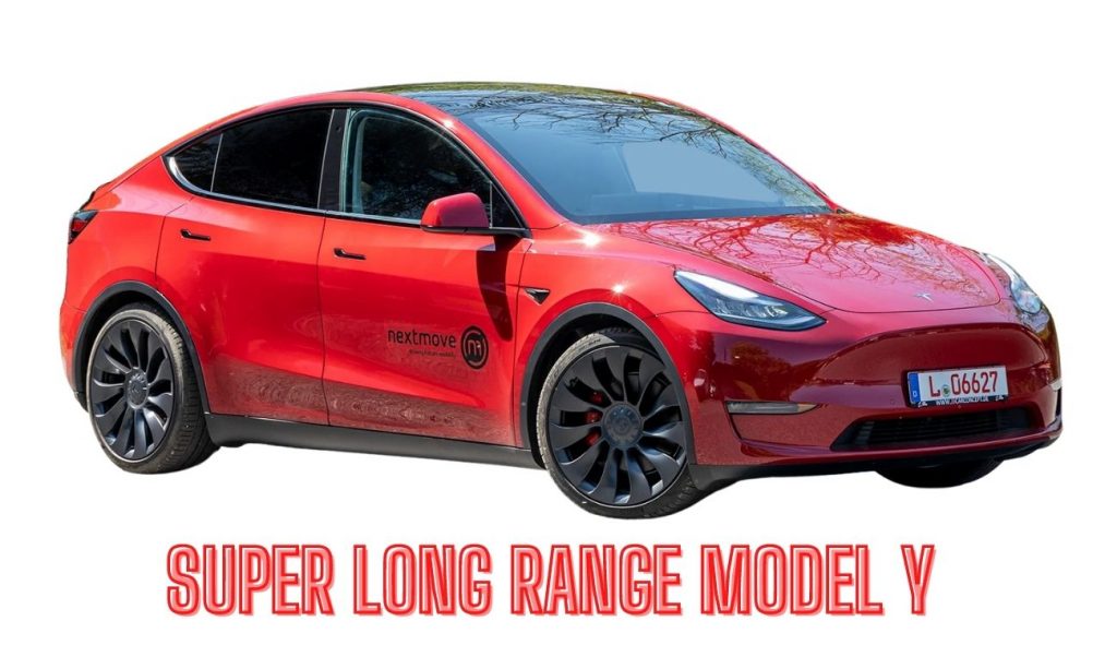 Super long range Model Y
